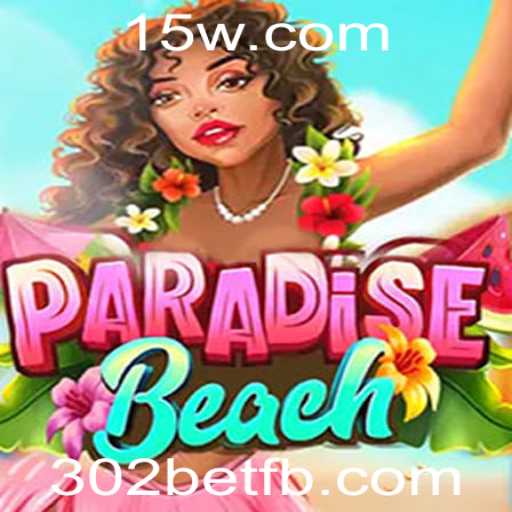 Explorando ParadiseBeach: Um Novo Horizonte de Diversão com 302bet