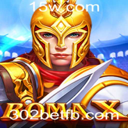 Descubra RomaX: Um Mergulho no Universo de 302bet